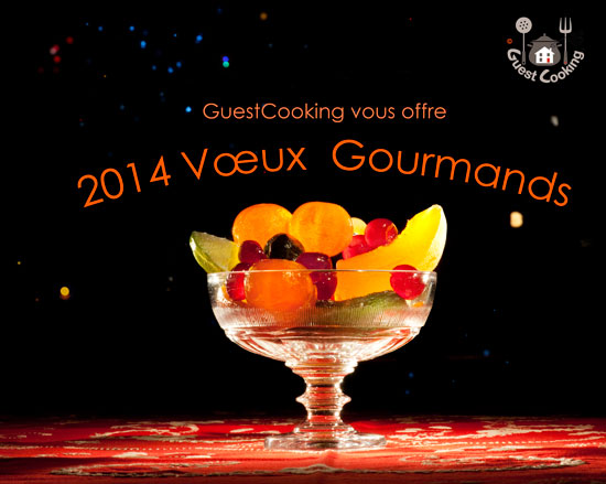 Happy New Year 2014, Bonne Année à tous les Gourmets!
